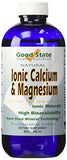Good State Liquid Ionic Calcium and Magnesium (72 mg calcium elemental, 63 mg magnesium elemental, 500 mcg boron elemental - 8 fl oz)